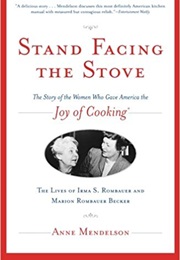 Stand Facing the Stove (Anne Mendelson)