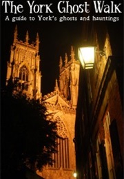 The York Ghost Tour (Mj Wayland)