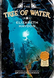 The Tree of Water (Elizabeth Haydon)