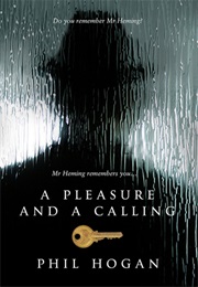 Pleasure and a Calling (Phil Hogan)