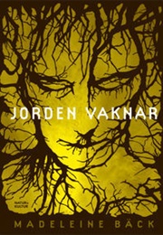 Jorden Vaknar (Madeleine Bäck)