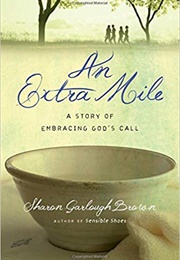 An Extra Mile (Sharon Garlough Brown)
