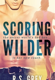 Scoring Wilder (R.S. Grey)