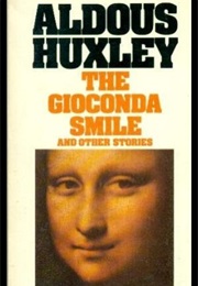The Gioconda Smile (Aldous Huxley)