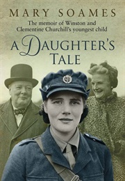 A Daughter's Tale (Mary Soames)