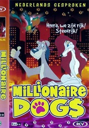 Millionaire Dogs (1999)