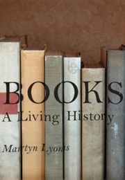 Books: A Living History (Martyn Lyons)