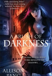 A Brush of Darkness (Allison Pang)