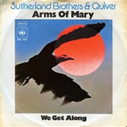 Arms of Mary - Sutherland Brothers & Quiver
