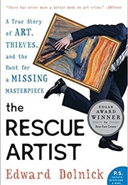 The Rescue Artist (Edward Dolnick)