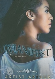 Mystyx Book 1: Manifest (Artist Arthur)