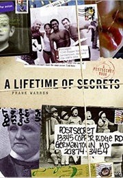 A Lifetime of Secrets a Postsecret (Frank Warren)