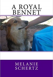 A Royal Bennet (Melanie Schertz)