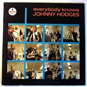 Everybody Knows – Johnny Hodges (GRP/Impulse!, 1964)