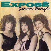 Seasons Change - Expose
