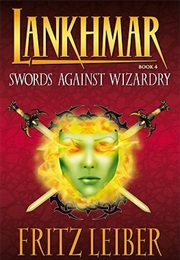 Swords Against Wizardry (Fritz Leiber)