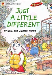 Just a Little Different (Gina and Mercer Mayer)