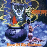 Cauldron Born - Born of the Cauldron