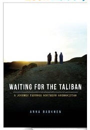 Waiting for the Taliban (Anna Badkhen)