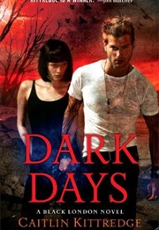 Dark Days (Caitlin Kittredge)