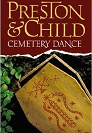 Cemetery Dance (Douglas Preston and Lincoln Child)