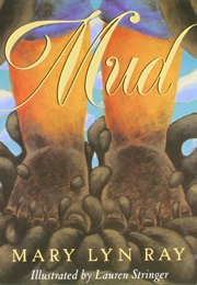 Mud (Mary Lyn Ray)