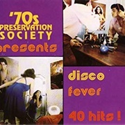 The '70s Preservation Society Presents: Disco Fever