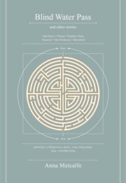 Blind Water Pass (Anna Metcalfe)