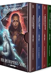 Her Instruments Box Set, Books 1-4: Earthrise, Rose Point, Laisrathera, and a Rose Point Holiday (M.C.A. Hogarth)