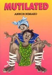 Mutilated (D. Annor Nimako)