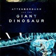 Attenborough and the Giant Dinosaur