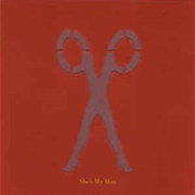 She's My Man - Scissor Sisters