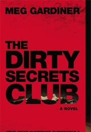 Dirty Secrets Club (Meg Gardiner)