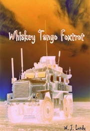 Escaping the Dead (Whiskey Tango Foxtrot #1) (W.J. Lundy)