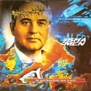 The Shamen - In Gorbachev We Trust