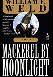 MacKerel by Moonlight (William F. Weld)
