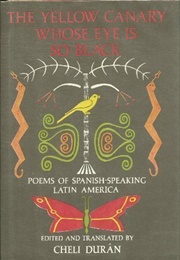 The Yellow Canary Whose Eye Is So Black (Cheli Duran)