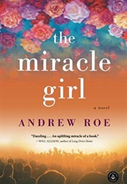 The Miracle Girl (Andrew Roe)