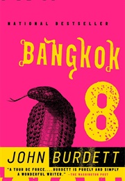 Bangkok 8 (John Burdett)