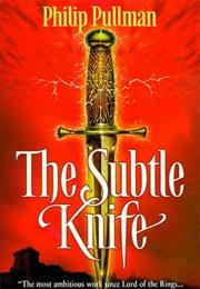 Phillip Pullman: The Subtle Knife