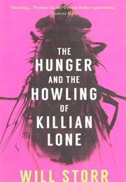 The Hunger and Howling of Killian One (Will Storr)