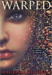 Warped (Maurissa Guilbord)