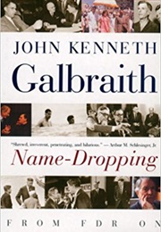 Name-Dropping (John Kenneth Galbraith)