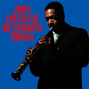 John Coltrane - My Favorite Things