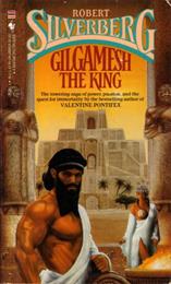 Gilgamesh the King, Robert Silverberg