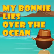 My Bonnie Lies Over the Ocean