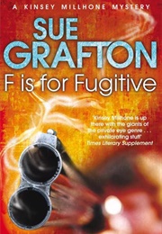 F Is for Fugitive (Sue Grafton)