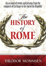 The History of Rome (Theodor Mommsen)