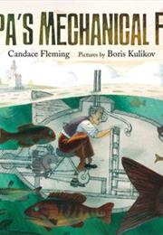 Papa's Mechanical Fish (Candace Fleming)