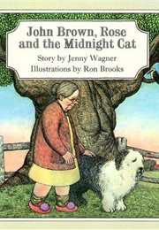 John Brown, Rose and the Midnight Cat (Jenny Wagner)
